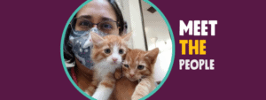 Eggplant background with white-and-yellow text on the right that reads, "Meet the People." Center circle photo is Carrie, close-up, holding two orange kittens.