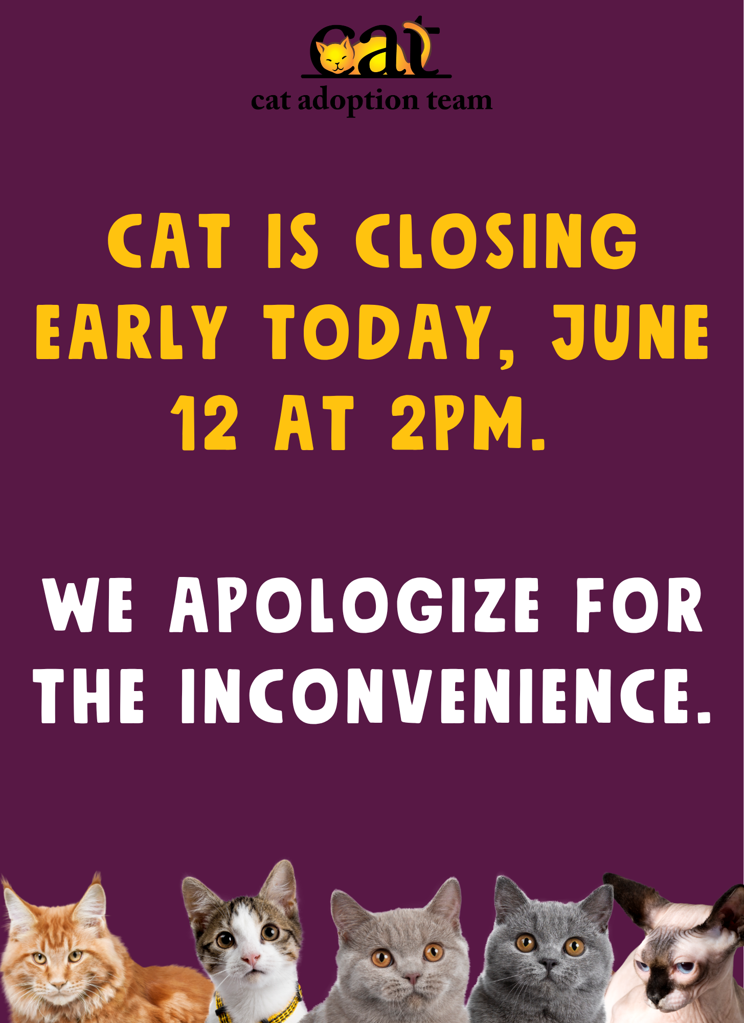 Closing early today, June 12 at 2pm.
